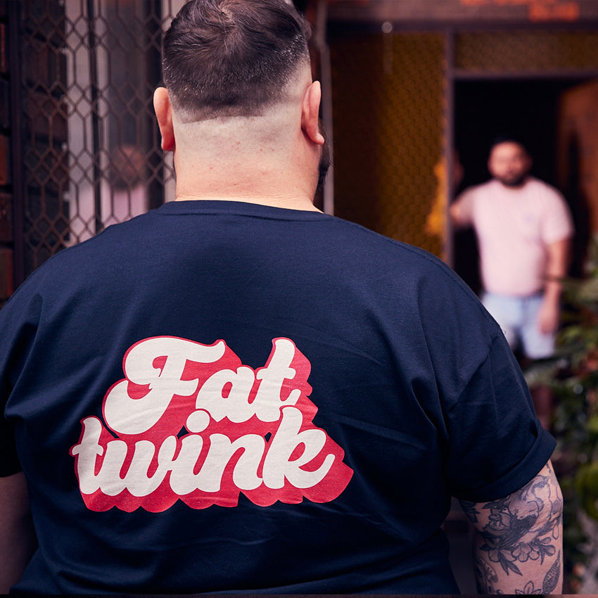 Fat Twink (Back print)